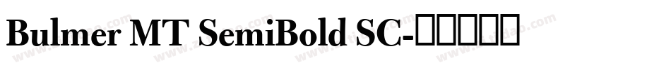 Bulmer MT SemiBold SC字体转换